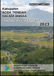 Kabupaten Aceh Tengah Dalam Angka 2023